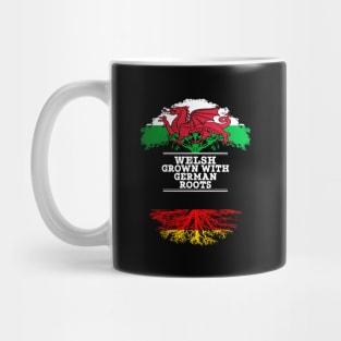 Welsh Grown With German Roots - Gift for German With Roots From Germany Mug